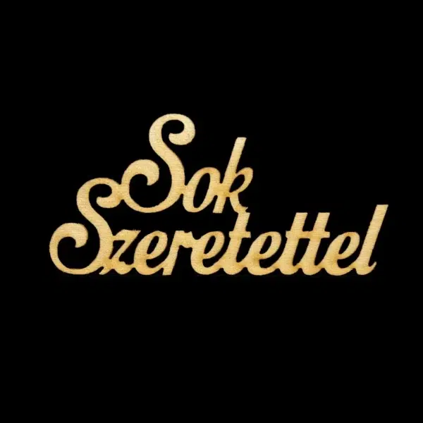 Sok szeretettel tábla - 9cm