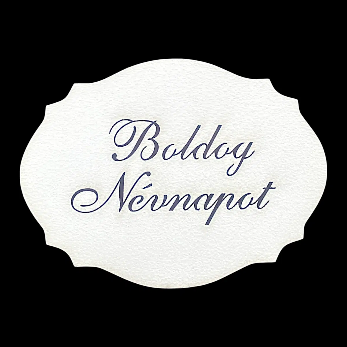 Boldog Névnapot fehér tábla - 10cm