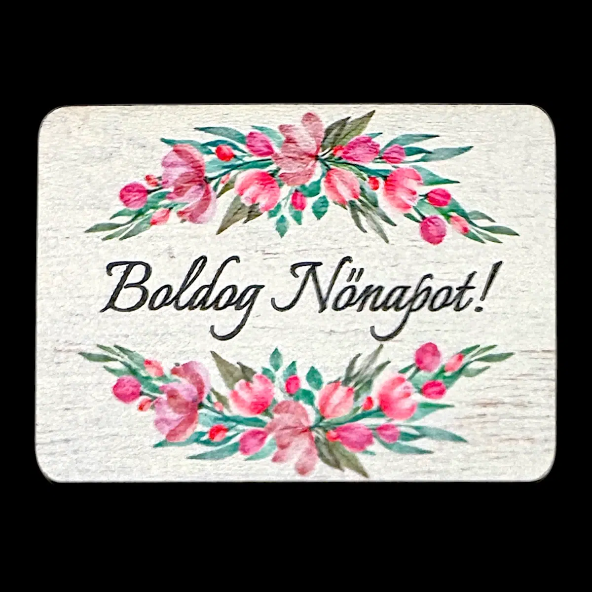Boldog Nőnapot 7cm - fekvő