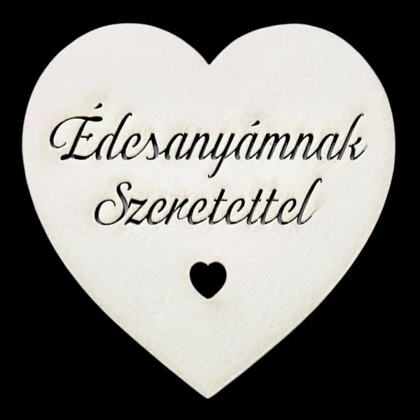 Édesanyámnak szeretetettel tábla - 10cm