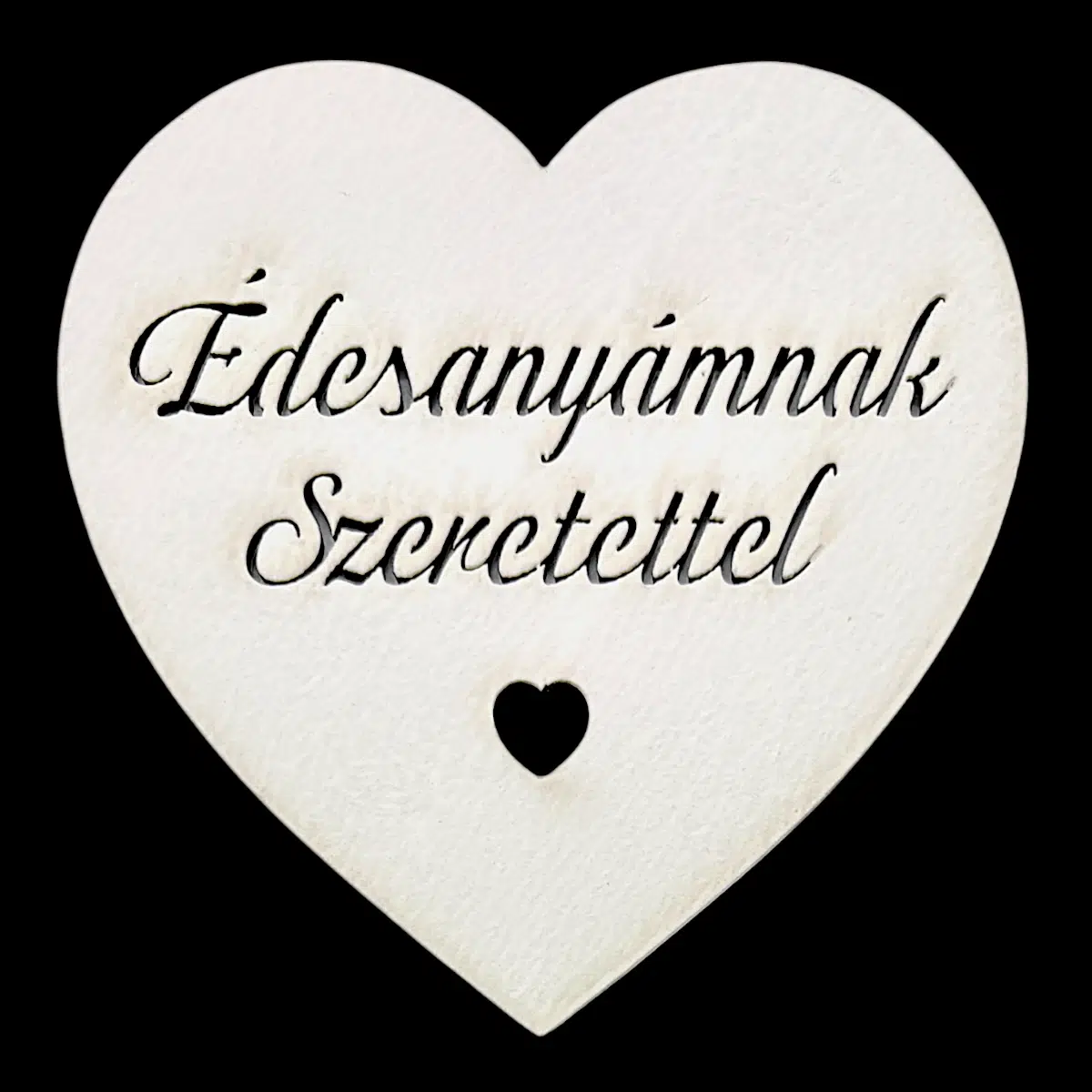 Édesanyámnak szeretetettel tábla - 10cm