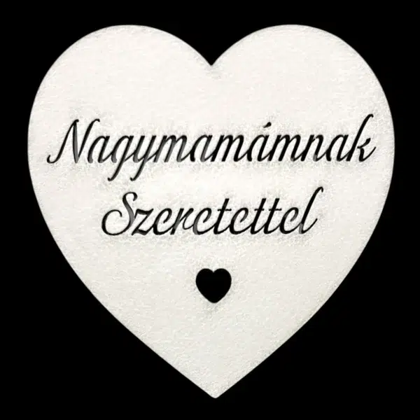 Nagymamámnak Szeretettel tábla - 10cm