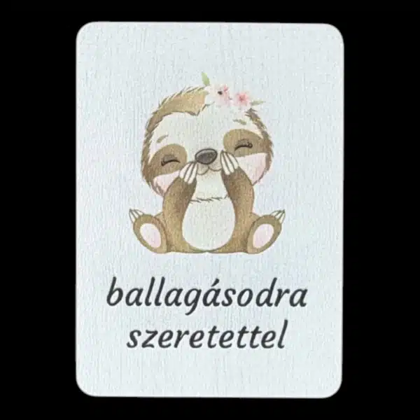 Lajhár ballagásodra tábla - 7cm