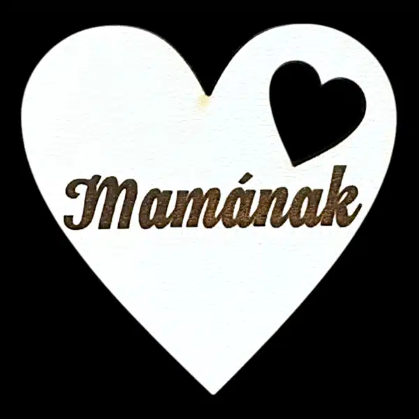 "Mamának" lyukacsos szív - 5cm