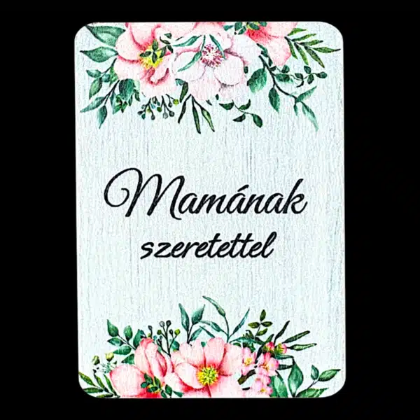 Mamának szeretettel - álló - 7cm